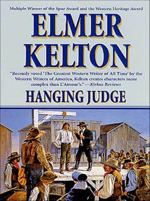 Title details for Hanging Judge by Elmer Kelton - Available